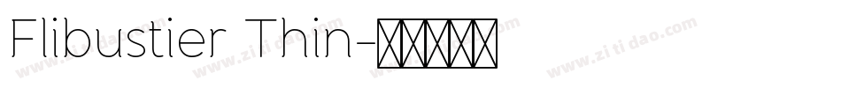 Flibustier Thin字体转换